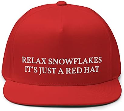 Relaxați -vă fulgi de zăpadă Este doar o pălărie roșie pălărie de cadou amuzant pentru anti Biden, Biden suge Republican Conservative,